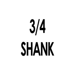 3/4 Shank